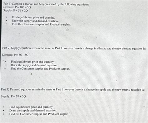 Solved Part 1 Suppose A Market Can Be Represented By The