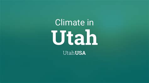 Climate & Weather Averages in Utah, Utah, USA