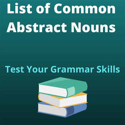 List Of Common Abstract Nouns Grammarcart
