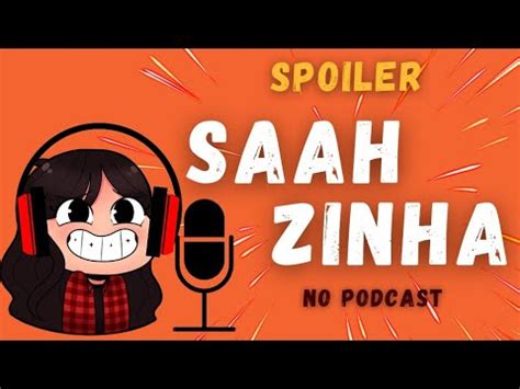 Spoilerrrr Do Podcast A Saahzinha A Rainha Do Minecraft