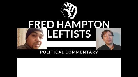 Dr Karim Bettache On Fred Hampton Leftists Psychology Of Colonialism