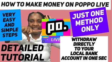 How To Make Money From Poppo Live Withdraw Successfully To Your Bank