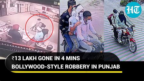 Punjab How 5 Armed Men Looted ₹13 Lakh From Ludhiana Bank In Just 4 Mins Hindustan Times