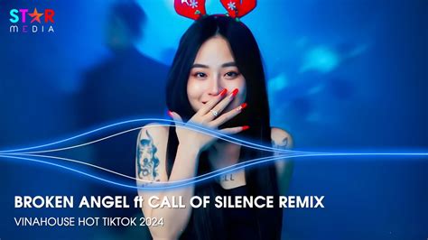 BROKEN ANGEL REMIX TIKTOK CALL OF SILENCE X AKUMA NO KO REMIX NONSTOP VINAHOUSE HOT