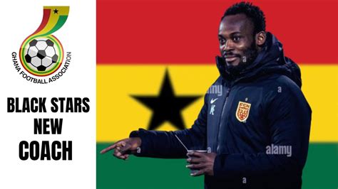 BLACK STARS NEW COACH GFA SHOULD APPOINT MICHAEL ESSIEN AS GHANA