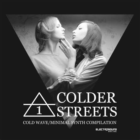 Va Colder Streets Cold Wave Minimal Synth Compilation Vol 1 2020