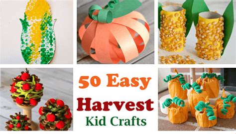 50 Easy Harvest Kid Crafts To Make Fun Fall Learning Activities A