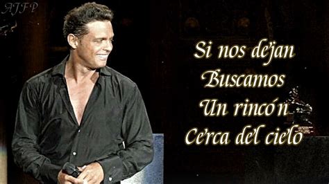 Si Nos Dejan Luis Miguel Letra YouTube