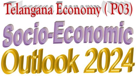 Telangana Socio Economic Outlook Part E Telangana Economy