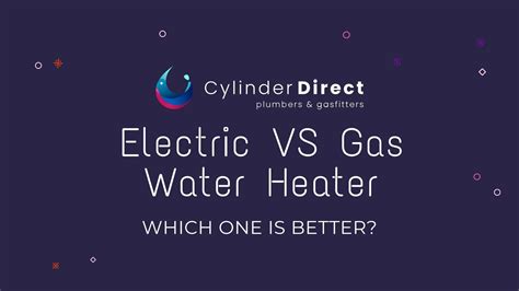 Electric Vs Gas Water Heating Choosing The Right System