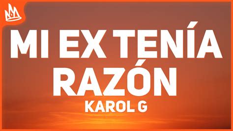 KAROL G MI EX TENÍA RAZÓN Letra Acordes Chordify