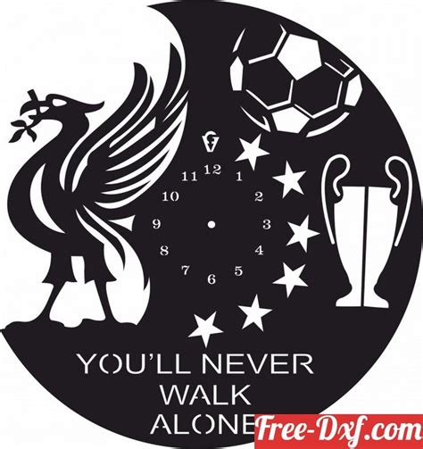 Liverpool Wall Vinyl Clock Never Walk Alone Free Dxf Download Image