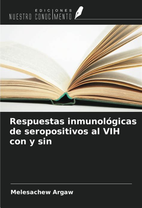 Respuestas inmunológicas de seropositivos al VIH con y sin Spanish