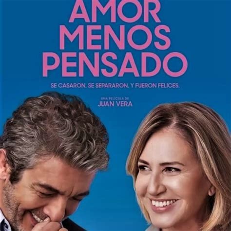 El Amor Menos Pensado 2018 Romance Comedia Drama Peliculas