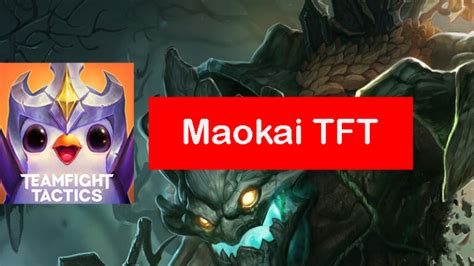 Maokai Tft Build Set Items Comps Guide Pro Zathong