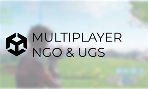 Make A Multiplayer Game In Unity With Netcode For Gameobjects And Unity