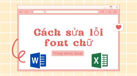 Hướng dẫn đơn giản hướng dẫn sửa lỗi phông chữ trong word cho người mới