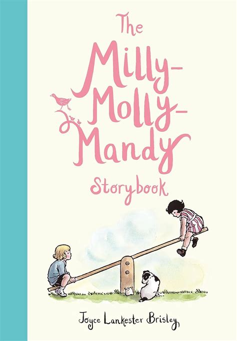 The Milly Molly Mandy Storybook Milly Molly Mandy 4 Brisley Joyce