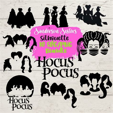 Hocus Pocus Svg Bundle Sanderson Sisters Svg Halloween Witch Svg Png