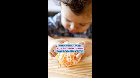 Introduzindo Doces O Guia de Como e Quando na Alimentação Infantil