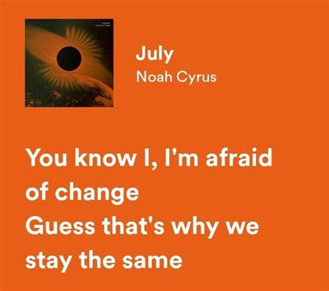 Noah cyrus | July | Spotify lyrics