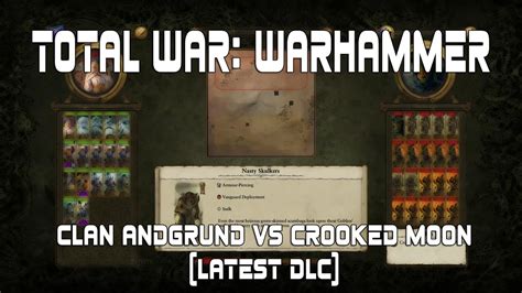 Total War Warhammer Clan Angrund Vs Crooked Moon Latest Dlc Youtube