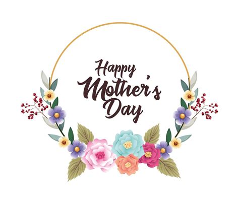 Happy Mothers Day Card With Flowers Circular Frame 2527291 Vector Art At Vecteezy