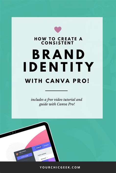 How To Create A Consistent Brand Identity With A Canva Brand Kit Brand Kit Brand Identity