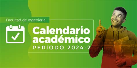 Calendario Acad Mico Facultad De Ingenier A