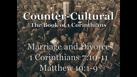 Marriage And Divorce 1 Corinthians 7 10 11 Youtube