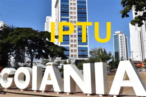 Prefeitura De Goi Nia Divulgou Calend Rio Do Iptu