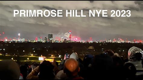 Primrose Hill 2023 New Year S Eve London Fireworks YouTube