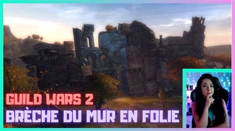 Guild Wars 2 Brèche du mur en folie Puzzle de saut YouTube