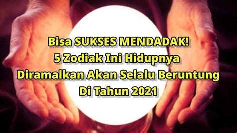 Bisa Sukses Mendadak Zodiak Ini Hidupnya Diramalkan Akan Selalu