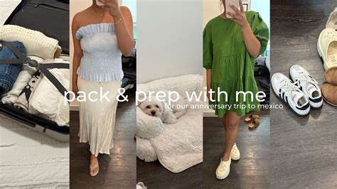 Pack Prep With Me For Vacation Mexico Outfit Try On Last