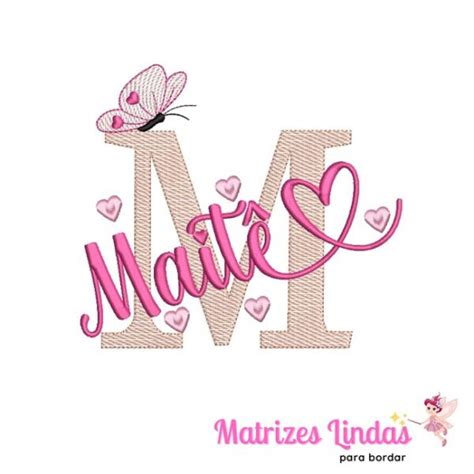 Matriz De Bordado Nome Mait Matrizes Lindas