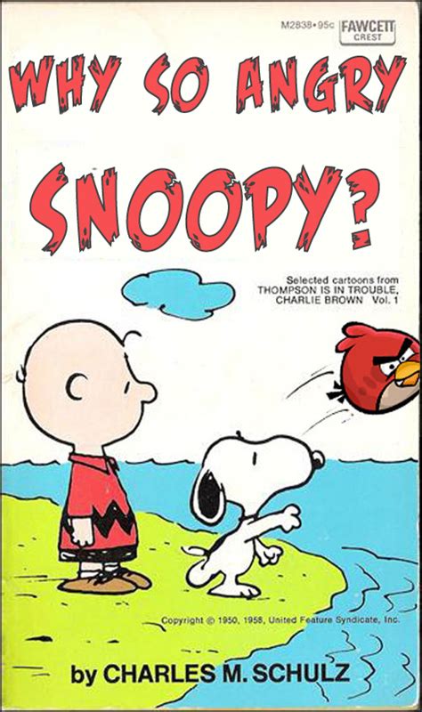 Paperback Charlie Brown: Why So Angry Snoopy