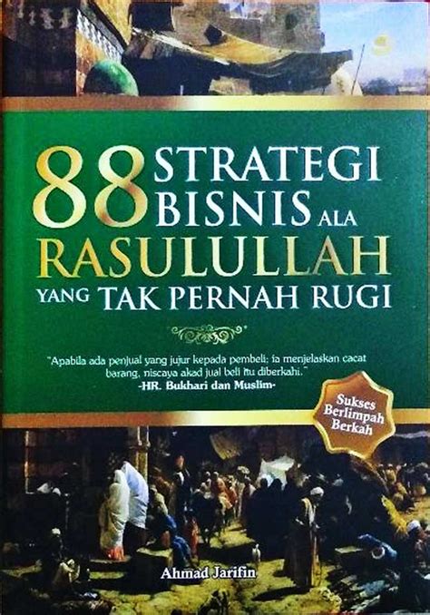 Jual Strategi Bisnis Ala Rasulullah Yang Tak Pernah Rugi Karya Ahmad