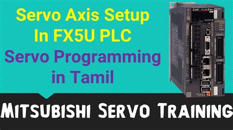 Servo Axis Setup On Mitsubishi Fx5u Plc Basic Servo Parameters