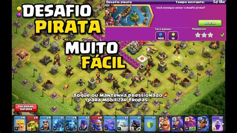 MUITO FÁCIL DESAFIO PIRATA CLASH OF CLANS YouTube