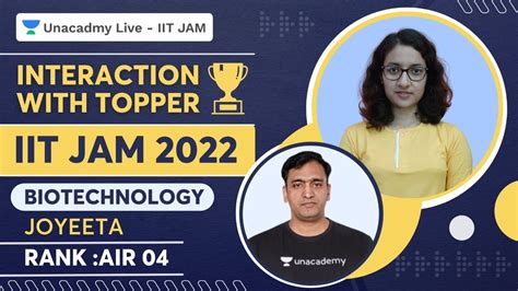 Iit Jam 2022 Toppers Interview Air 04 Biotechnology Joyeeta