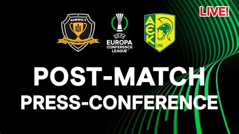 Dnipro 1 Vs Aek Larnaca Post Match Press Conference Дніпро 1 АЕК