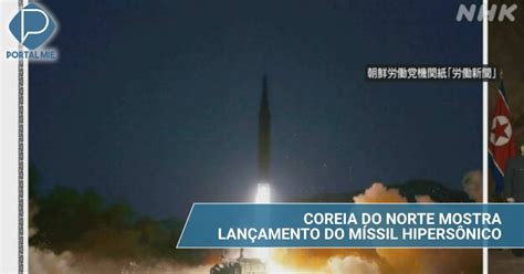 Coreia Do Norte Comemora Sucesso No Lançamento Do Míssil Hipersônico Portal Mie