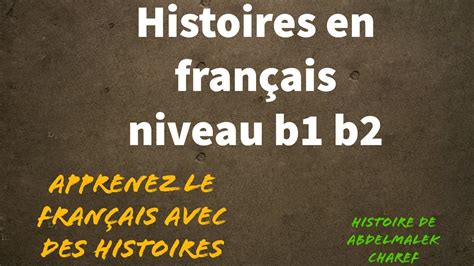 Apprendre Le Fran Ais Avec Des Histoires Me Partie Le Fils Du