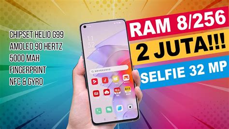 Cari Ram Dan Penyimpanan Gede Tapi Murah Rekomendasi Daftar Hp Ram 8