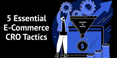 5 Essential E Commerce Conversion Rate Optimization Tactics Upstate