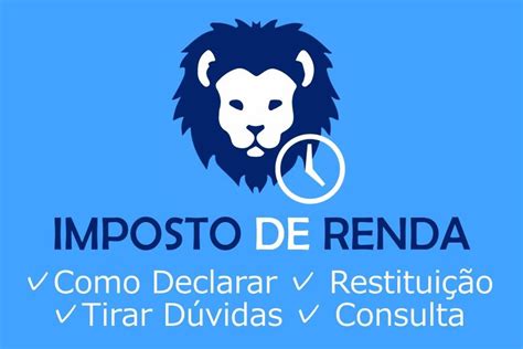 Imposto De Renda O Que Significa Ter Imposto A Restituir Ou