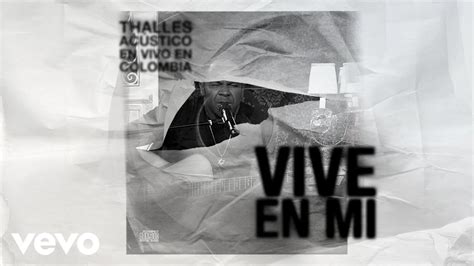 Thalles Roberto Vive En Mi En Vivo Ft Su Presencia YouTube