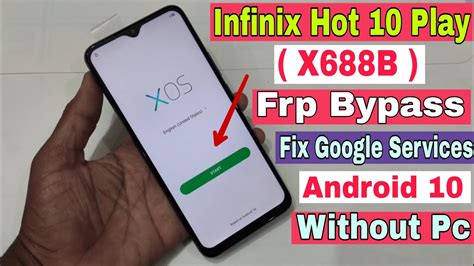 Infinix Hot Play Frp Bypass Android X B Rest Google Account