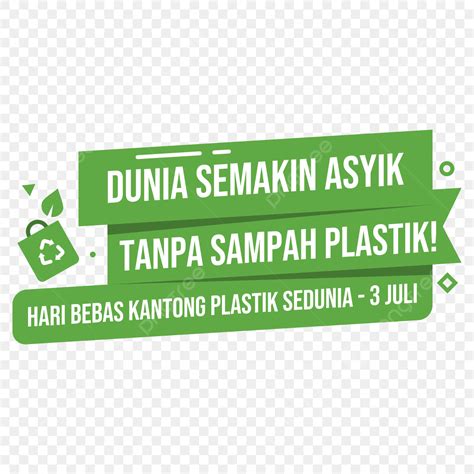 Hari Tanpa Kantong Plastik Sedunia Png Dia Internacional Sem Saco